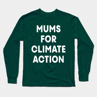 Mums for Climate Action (Green) Long Sleeve T-Shirt